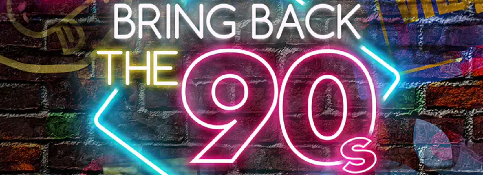 Bring back the 90’s