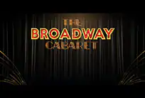 Broadway cabaret