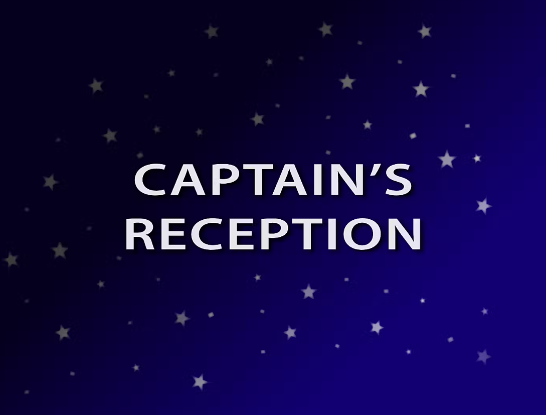 Captain’s welcome aboard reception