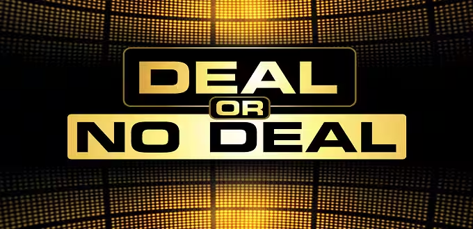 Deal or no deal